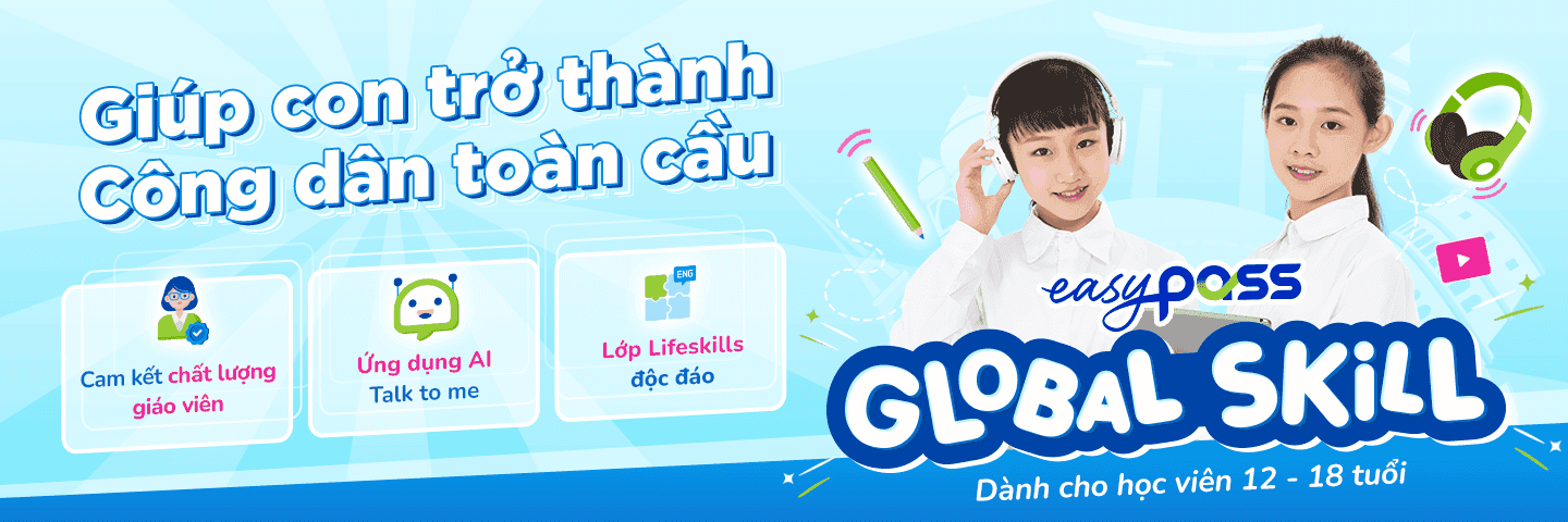 Easy PASS - Giúp con trở thành công dân toàn cầu